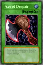 304 - Axe of Despair