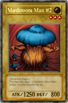 553 - Mushroom Man #2